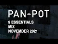 Download Lagu 9 Essentials by PAN-POT - November 2021