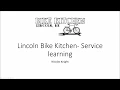 Lincoln Bike Kitchen Service learning project