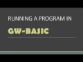 Running a program in GW-BASIC Lesson 4