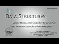 Data Structures 10 Binary Search using Recursion Program and Analysis with an Example