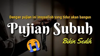 Download Pujian Subuh Bikin Sedih MP3