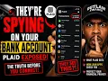 They Spy On Your Bank Account Before Giving You a Loan Plaid EXPOSED