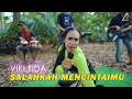 Download Lagu Viki Vida - Salahkah Mencintaimu | Sayang 11 (Official Music Video)