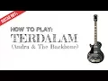 Download Lagu HOW TO PLAY Andra \u0026 The Backbone - Terdalam [Guitar Riff]
