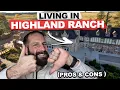 Living in Highlands Ranch Colorado Pros and Cons to Moving Here