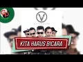 Download Lagu Five Minutes - Kita Harus Bicara (Official Audio)