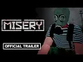 Download Lagu MISERY - Offical Release Date Trailer