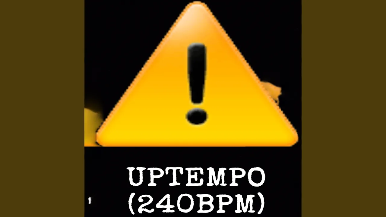 UPTEMPO (240 BPM!) UPTEMPO (240 BPM!)