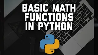 Basic Math Functions in Python