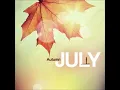 July - Autumn