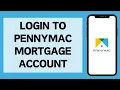 Pennymac Mortgage Login 2026 How To Login Sign In To Pennymac Mortgage Account Full Tutorial