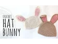 Tutorial Crochet Bunny Hat for Easter All sizes
