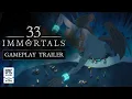 33 Immortals - Beta Gameplay Trailer