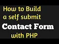 PHP For Beginners - A Self Submit Form and Functions in PHP