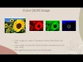 Binary Grayscale and Color Images