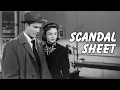Scandal Sheet 1952 Is Gritty And Smart Film Noir