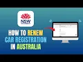 HOW TO RENEW CAR REGISTRATION IN AUSTRALIA - UPDATE 2026