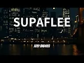 Joey Bada$$ - SUPAFLEE (Lyrics)