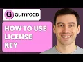 How To Use A License Key On Gumroad Gumroad License Key 2025 Guide
