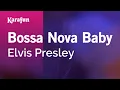 Download Lagu Karaoke Bossa Nova Baby - Elvis Presley *