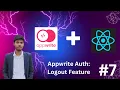 Logout feature appwrite with reactjs part 7