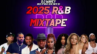 New Clean R B Mix 2025 Dj Wavey Chris Brown Usher Ciara Nicki Minaj Drake Rihanna Kendrick 