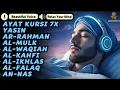 Download Lagu MUROTTAL MERDU Pengantar Tidur AL KAHFI, AL MULK, AR RAHMAN, YASIN, AL WAQIAH | Alaa aqel
