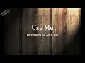 Use Me- Zach Top Karaoke