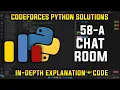58A Chat Room Codeforces Python Solutions Explanation Walkthrough