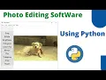 Photo Editing Software using Python How to Edit Photo using Python