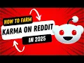How to farm Karma on Reddit in 2025 OnlyFans Agency OFM