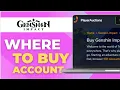 How To Where To Buy Genshin Account