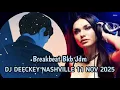 Lagu BREAKBEAT BKB JDM DJ DEECKEY NASHVILLE SENIN 10 11 2025