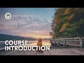 Mindfulness Made Easy - Course Introduction