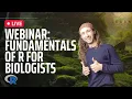 Fundamentals of R for Biologists Live Replay Load clean and visualize biological data