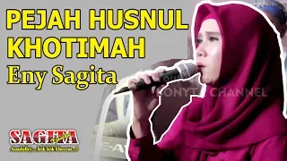 Download Eny Sagita - Pejah Husnul Khotimah - Sagita MP3