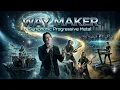 WAY MAKER (Symphonic Progressive Metal) | Epic & Powerful Worship