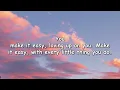 You Make It Easy - Jason Aldean (lyrics)