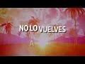 Angel Cervantes, Adrian L Santos, La Receta - No Vengas A Buscarme (LETRA)