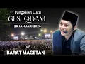 Lagu 🔴LIVE PENGAJIAN LUCU || GUS IQDAM TERBARU 28 JANUARI 2026 || DI BARAT MAGETAN || MANFAAT KIRIM DOA |