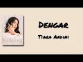 Download Lagu Dengar - Tiara Andini | Lirik Lagu