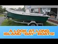 Picking Boats by Side of the Road - Why Long Island Bay Boats Are Not Your Typical Bay Boats