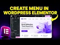 How to Create Menu in WordPress Elementor Updated Tutorial