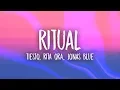 Download Lagu Rita Ora, Tiësto, Jonas Blue - Ritual (Lyrics)