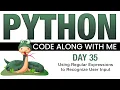 Python Code With Me - Day 35