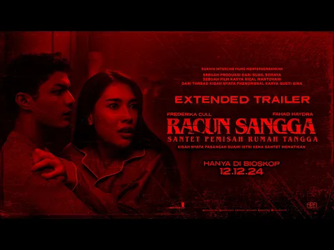 OFFICIAL EXTENDED TRAILER RACUN SANGGA : “SANTET PEMISAH RUMAH TANGGA”