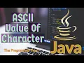 How to print ascii value in java Program to print ascii value java interview question