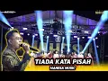 Download Lagu TIADA KATA PISAH - GERRY MAHESA FT. ALL ARTIS (MAHESA MUSIC LIVE MALANG)