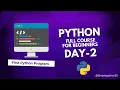 Python Full Course Episode 2 First Python Program Explained 0 to Hero