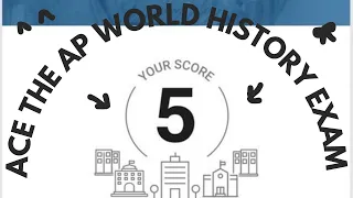 Tips for AP World History Exam i got a 5